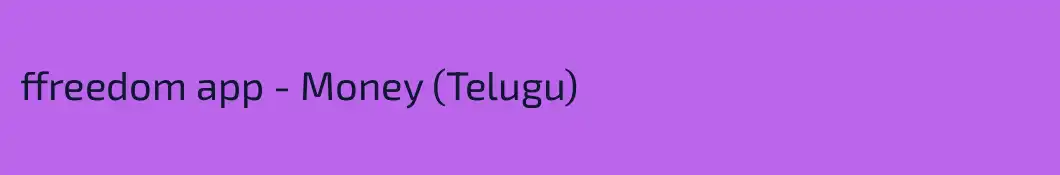 ffreedom app - Money (Telugu)